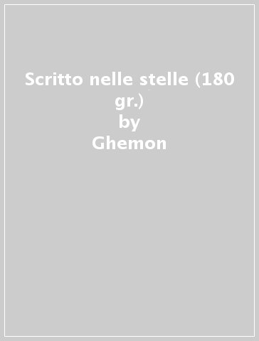 Scritto nelle stelle (180 gr.) - Ghemon