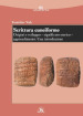 Scrittura cuneiforme. Origini e sviluppo. Significato storico. Apprendimento. Una introduzione