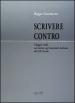 Scrivere contro. Viaggio nella narrativa sperimentale italiana del XX secolo