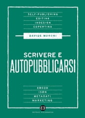 Scrivere e autopubblicarsi