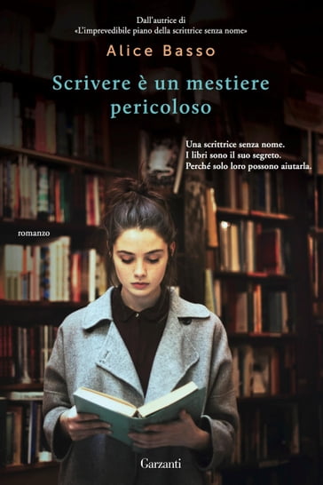 Scrivere è un mestiere pericoloso - Alice Basso