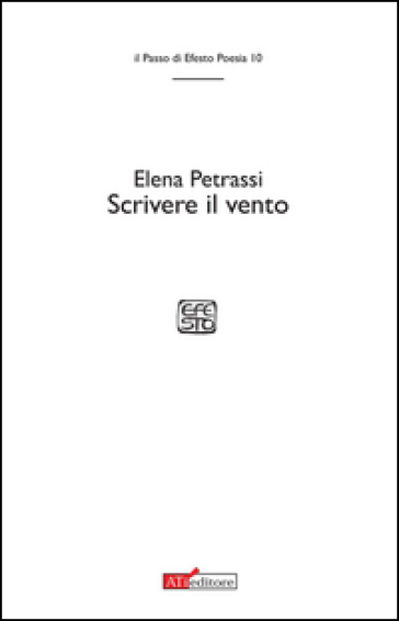 Scrivere il vento - Elena Petrassi