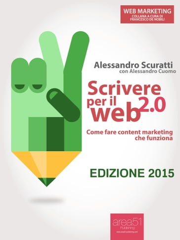 Scrivere per il web 2.0 - Alessandro Scuratti