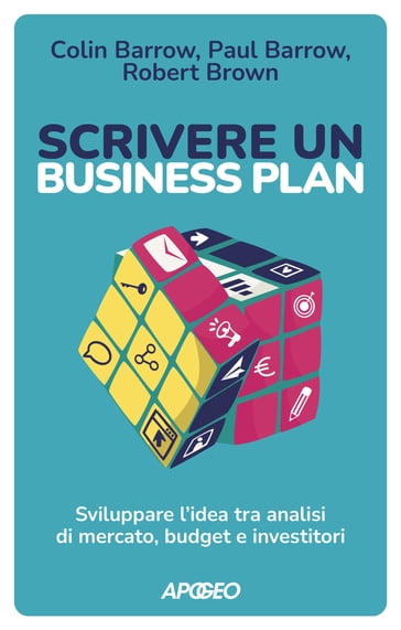 Scrivere un business plan - Colin Barrow - Paul Barrow - Robert Brown