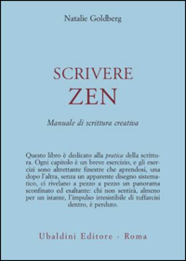 Scrivere zen. Manuale di scrittura creativa - Natalie Goldberg