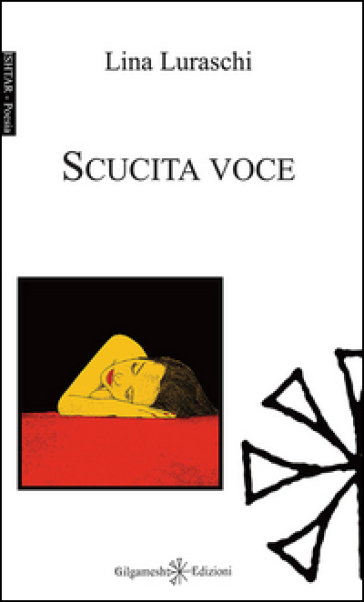 Scucita voce - Lina Luraschi