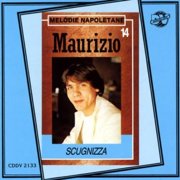 Scugnizza - Maurizio