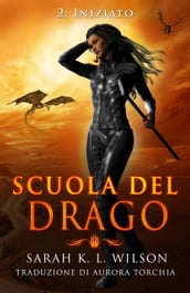 Scuola del Drago: Iniziato