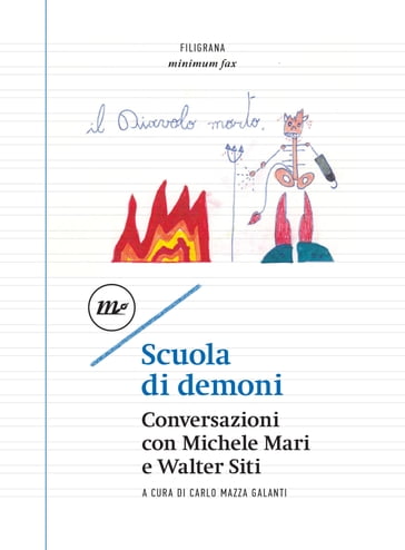 Scuola di demoni - Carlo Mazza Galanti - Michele Mari - Walter Siti