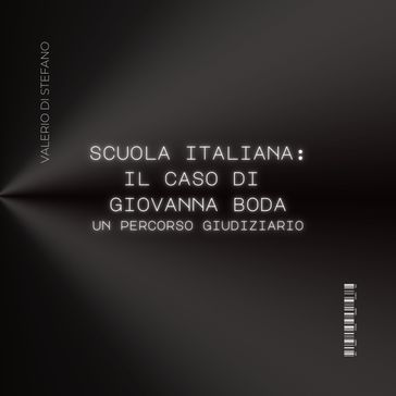 Scuola italiana: il caso di Giovanna Boda - Valerio Di Stefano