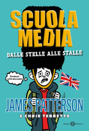 Scuola media. Dalle stelle alle stalle - James Patterson - Chris Tebbetts