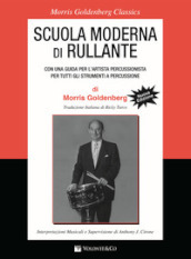 Scuola moderna di rullante