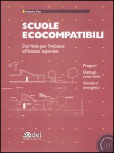 Scuole ecocompatibili. Dal nido per l'infanzia all'istituto superiore. Con CD-ROM - Domenico Pepe