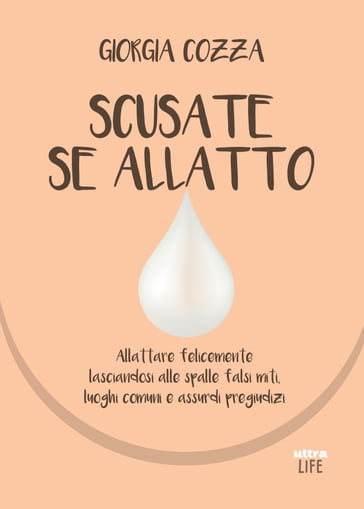 Scusate se allatto - Giorgia Cozza