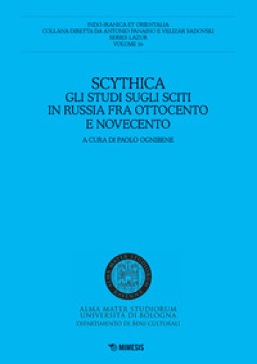 Scythica. Gli studi sugli sciti in Russia fra Ottocento e Novecento