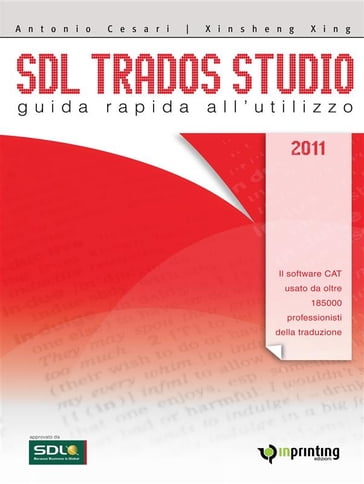 Sdl Trados Studio 2011 - Xinsheng Xing - Antonio Cesari