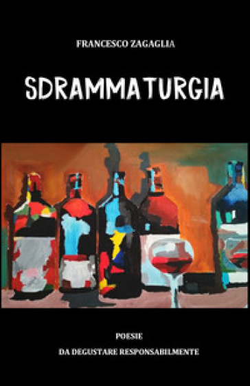 Sdrammaturgia - Francesco Zagaglia