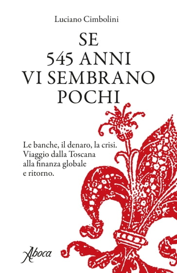 Se 545 anni vi sembrano pochi - Luciano Cimbolini