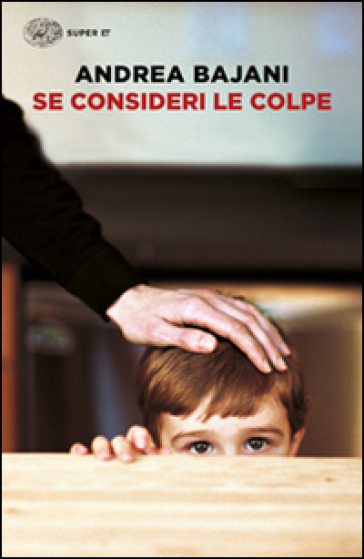 Se consideri le colpe - Andrea Bajani