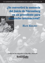 Se convertirá la sentencia del Juicio de Núremberg en un precedente para el derecho internacional?