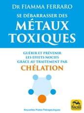 Se débarrasser des métaux toxiques