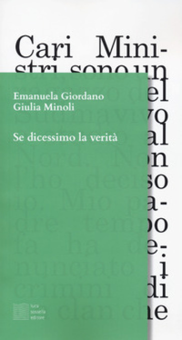 Se dicessimo la verità - Emanuela Giordano - Giulia Minoli