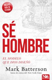 Sé hombre