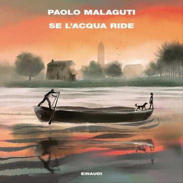 Se l'acqua ride - Paolo Malaguti