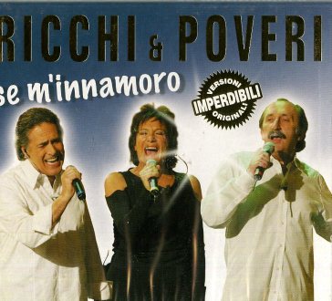 Se m'innamoro (best of) - Ricchi e Poveri
