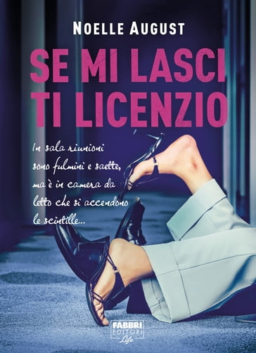 Se mi lasci ti licenzio (Life) - Noelle August