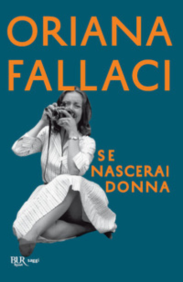 Se nascerai donna - Oriana Fallaci