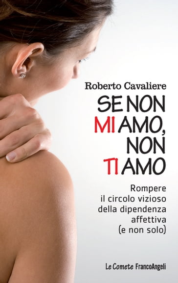 Se non mi amo, non ti amo - Roberto Cavaliere