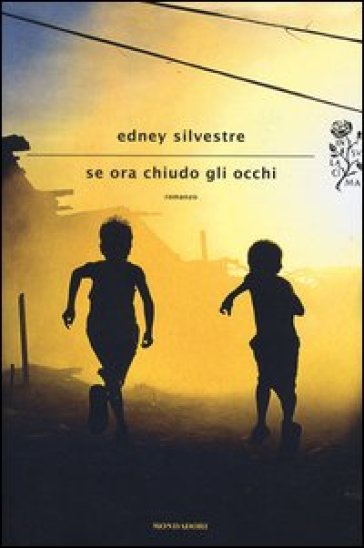 Se ora chiudo gli occhi - Edney Silvestre