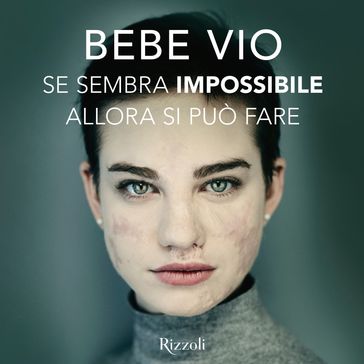 Se sembra impossibile allora si può fare - Beatrice Vio