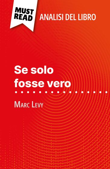 Se solo fosse vero di Marc Levy (Analisi del libro) - Elena Pinaud