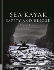 Sea Kayak Safety and Rescue