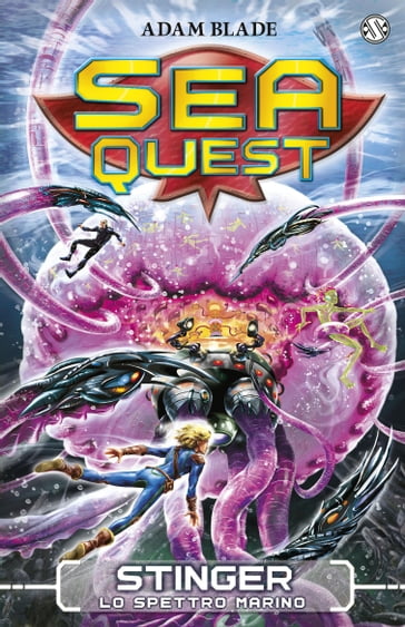 Sea Quest 6 - Stinger, lo Spettro Marino - Adam Blade