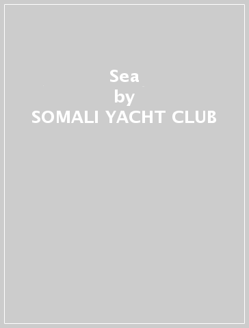 Sea - SOMALI YACHT CLUB