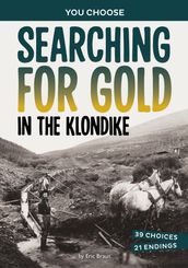 Searching for Gold in the Klondike