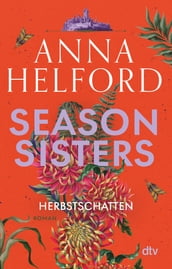 Season Sisters Herbstschatten