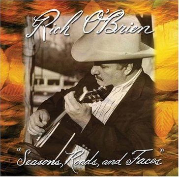 Seasons, roads & faces - Rich O