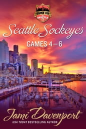 Seattle Sockeyes--Games 4-6