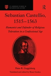 Sebastian Castellio, 1515-1563