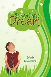 Sebastian s Dream