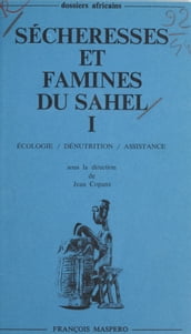 Sécheresses et famines du Sahel (1)