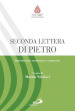 Seconda lettera di Pietro. Introduzione, traduzione e commento