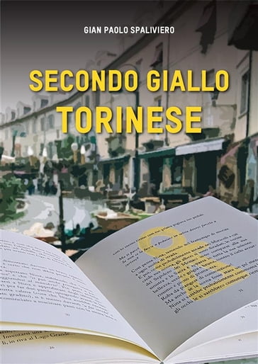 Secondo Giallo Torinese - Gian Paolo Spaliviero - Paolo