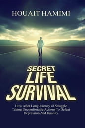 Secret Life Survival