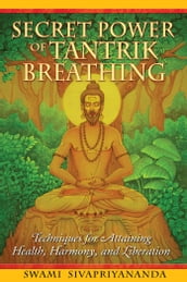 Secret Power of Tantrik Breathing