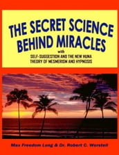 Secret Science Behind Miracles